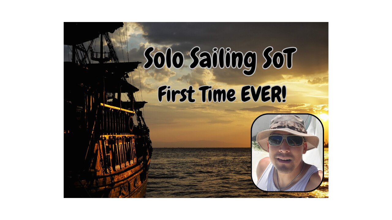 Simply Sailing Solo...or perhaps not? | Sea of Thieves