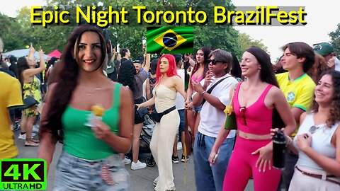 【4K】Toronto BrazilFest 2025 Massive Celebration at Night 🇧🇷 🎉 Canada 🇨🇦