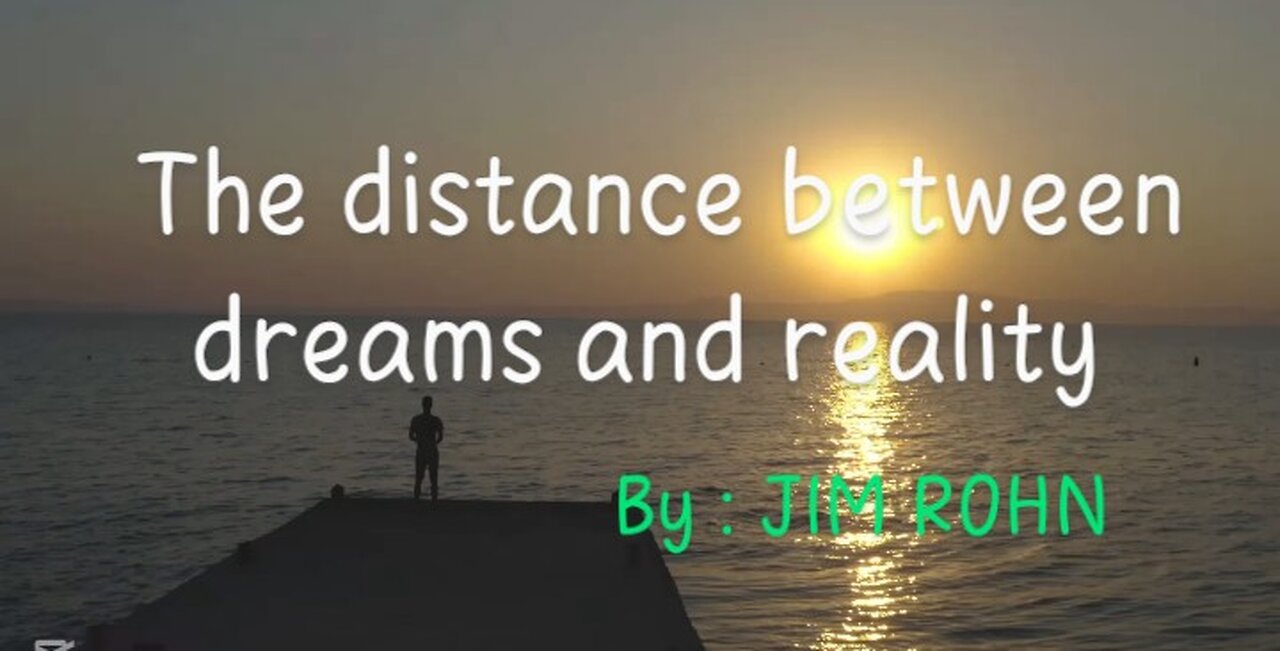 the distance between dreams and reality