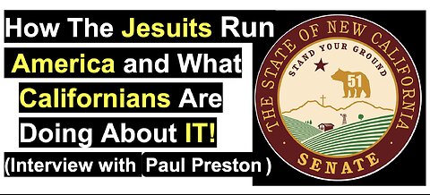 How The Jesuits Run America and What Californians Are Doing About IT!