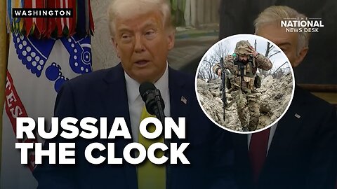 Trump, Rubio put Russia, Ukraine on the clock to make peace deal in war: 'U.S. could move on'