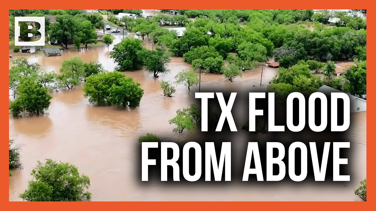 TX Flood Drone Footage Shows Vast Areas Completely Submerged