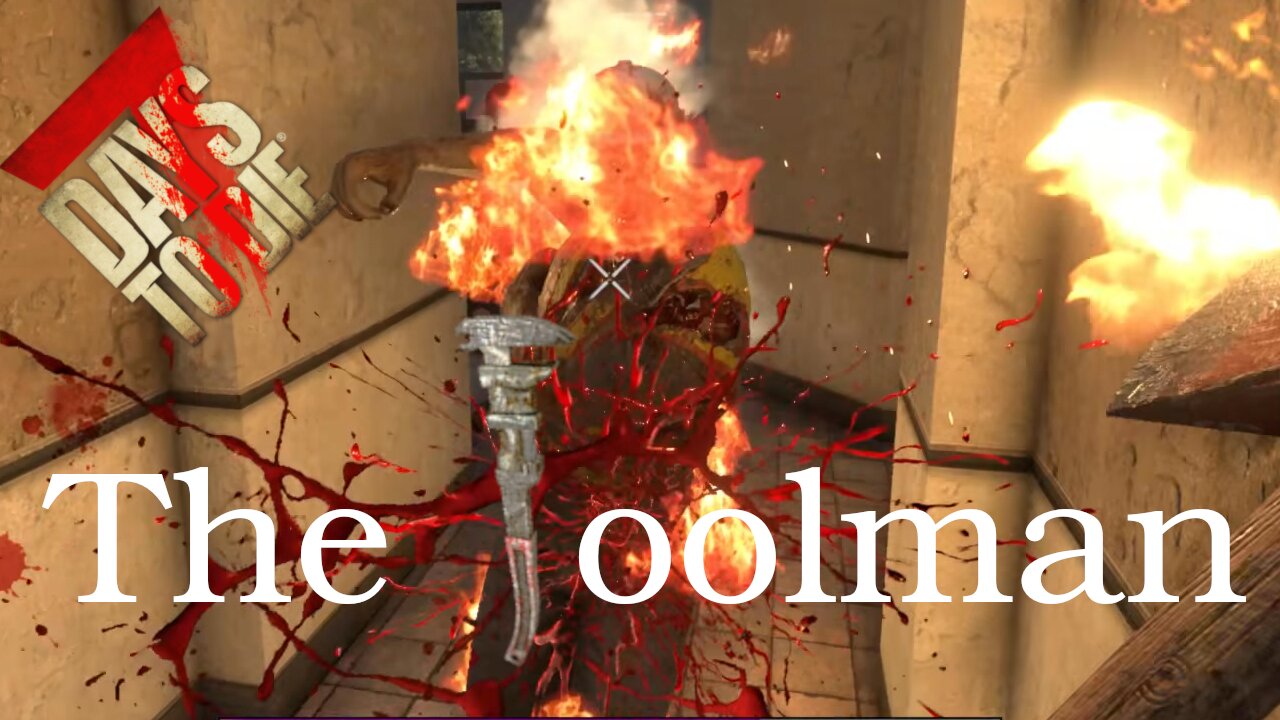 LIteral "Fire Axe"! ~ 7DtD The ToolMan Ep 8