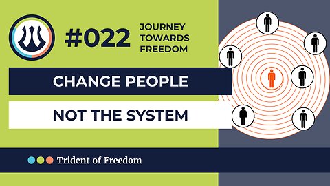 JTF #022 Change people, not the system!