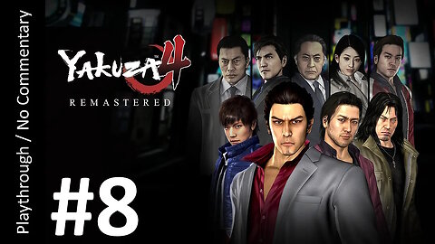 Yakuza 4 Remastered 🇯🇵(Part 8) playthrough