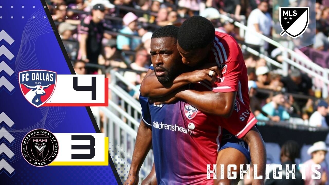 Inter Miami 3-4 FC Dallas | Match Highlights | MLS 24/25
