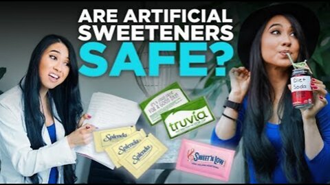 The Science Behind Artificial Sweeteners | Are They Safe? Are They Making Us Fat?