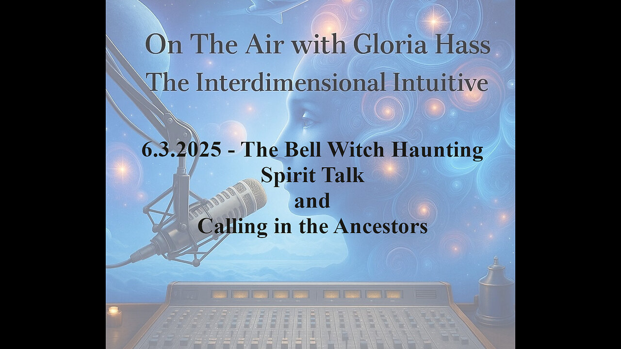 6.3.2025 - The Bell Witch Haunting, Spirit Talk and Calling in the Ancestors