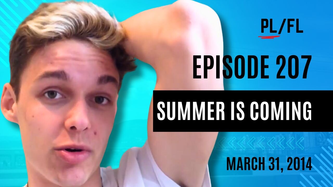 Past Liam - “Summer Is Coming” - March 31st, 2014
