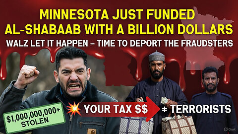 Somali Fraud Ring Stole a Billion Dollars in Minnesota & Funneled It to Terrorists