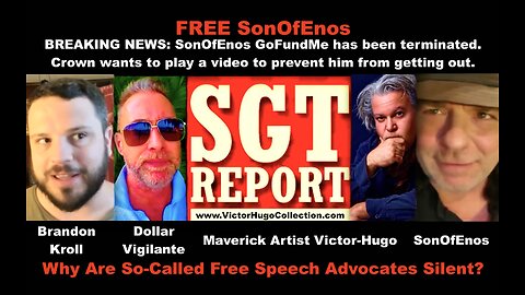 SonOfEnos GoFundMe TERMINATED Brandon Kroll VictorHugo Dollar Vigilante Jeff Berwick Bare SGT Report
