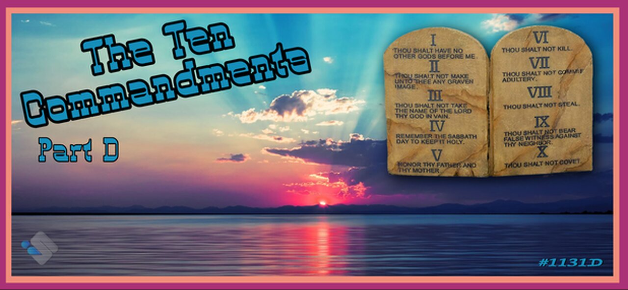 David J. Smith - 1131D - The Ten Commandments (Pt. D)