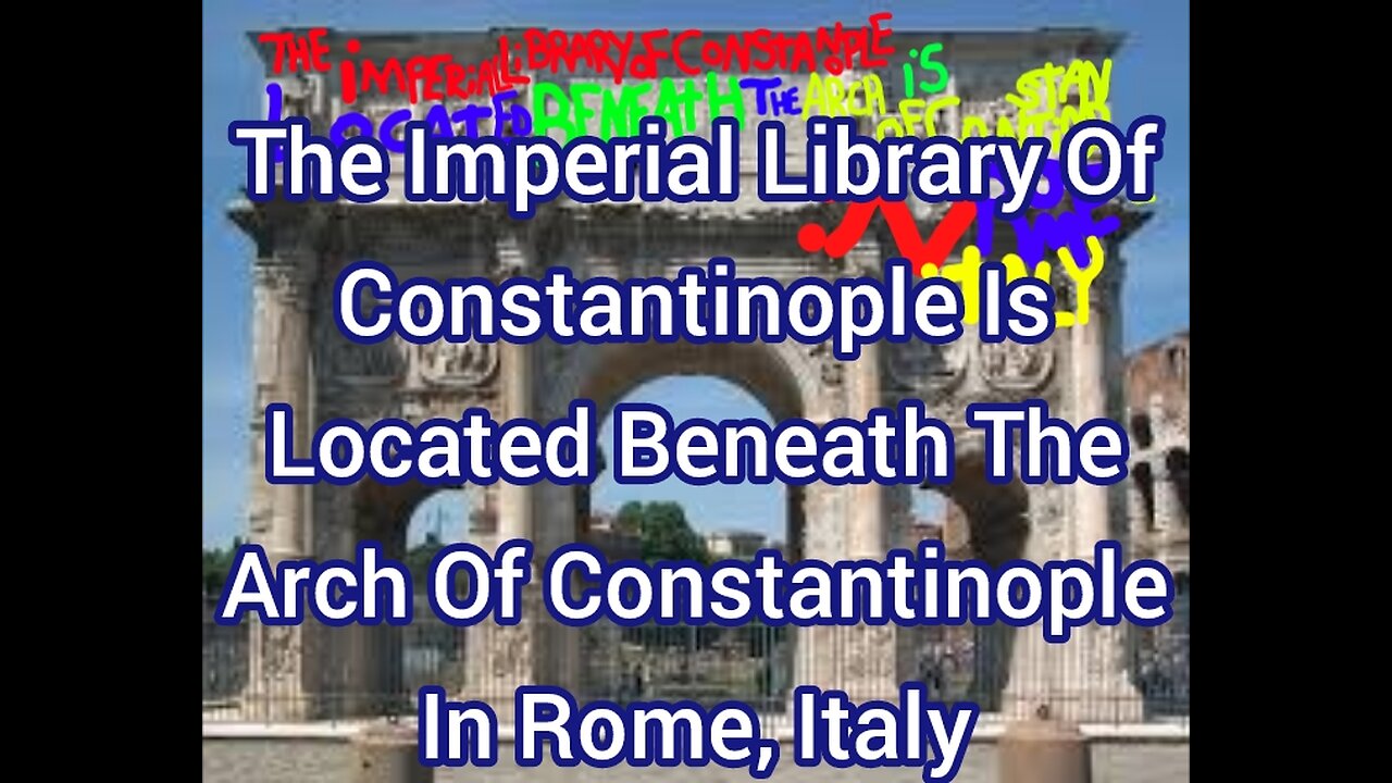 The Imperial Library Of Constantinople Is Located Beneath The Arch Of Constantinople In Rome, Italy