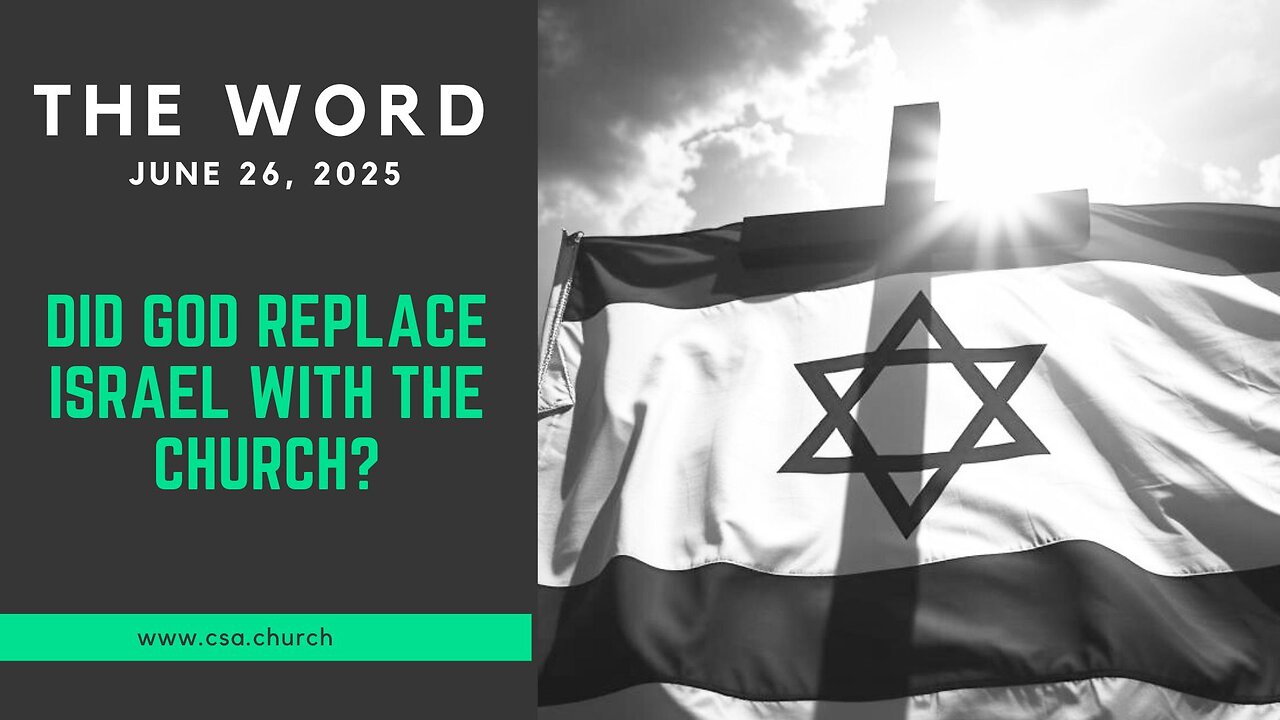 Did God replace Israel with the Church?