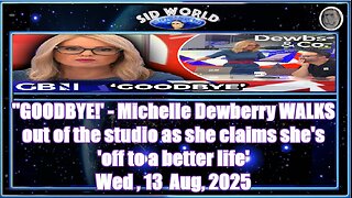 'GOODBYE!' - Michelle Dewberry WALKS out of the studio as she claims she's 'off to a better life'