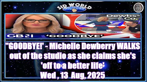 'GOODBYE!' - Michelle Dewberry WALKS out of the studio as she claims she's 'off to a better life'
