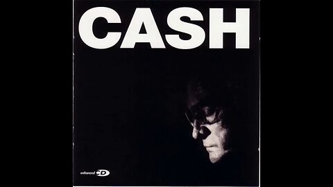 Johnny Cash - American IV: The Man Comes Around (2002) [Full Album]