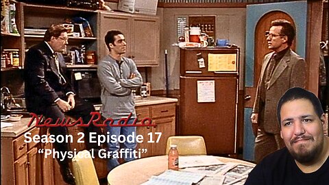 NewsRadio | Season 2 Episode 17 | "Physical Graffiti" | TV Show Reaction