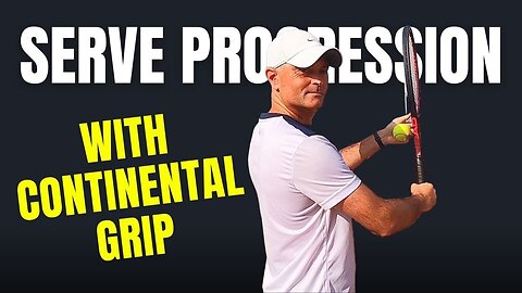 How to Serve with CONTINENTAL Grip in 6 Easy Steps