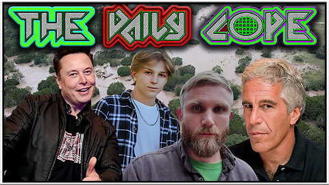 Texas Floods, Musk's New Party, Epstein Innocent, Withers Calls CPS, Aarvol Returns To Land & MORE!