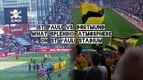St Pauli vs Dormund what splendid atmosphere on St Pauli Stadium