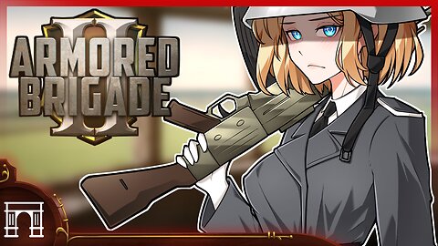 Armored Brigade 2 - To Kill Communists Is To Be Close To God