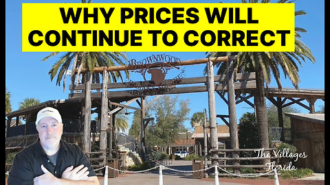 The Villages Price Correction Will Continue