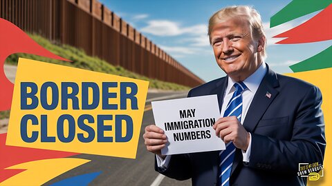 Massive Wins on the Illegal Immigration Front | Activist Lower Court Judges Are Still Wreaking Havoc