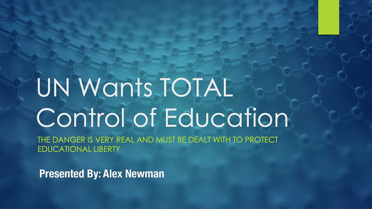 UN Wants Total Control of Education