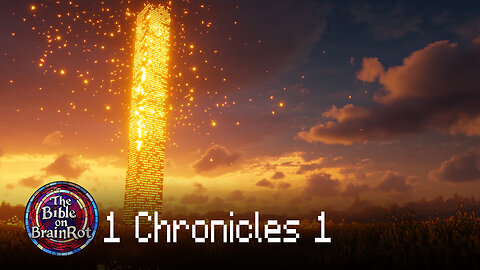 📖 1 Chronicles 1 | Genealogies Begin | The Bible on BrainRot