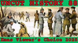 The Great Christmas Stream Of 2025 | Uncut History #88