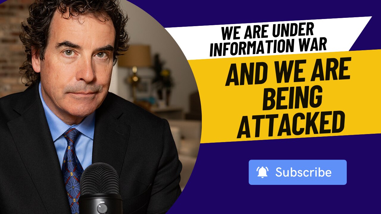 We Are Under Information War And We Are Being Attacked