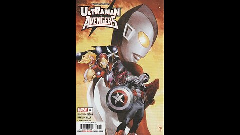 Ultraman x Avengers -- Issue 2 (2024, Marvel Comics) Bad Comic Review