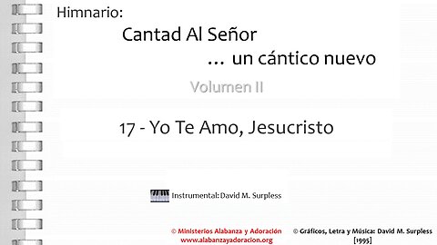 Himnario: Cantad al Señor...un cántico nuevo | Vol. 2 | 17 Yo Te Amo, Jesucristo (Instrumental)