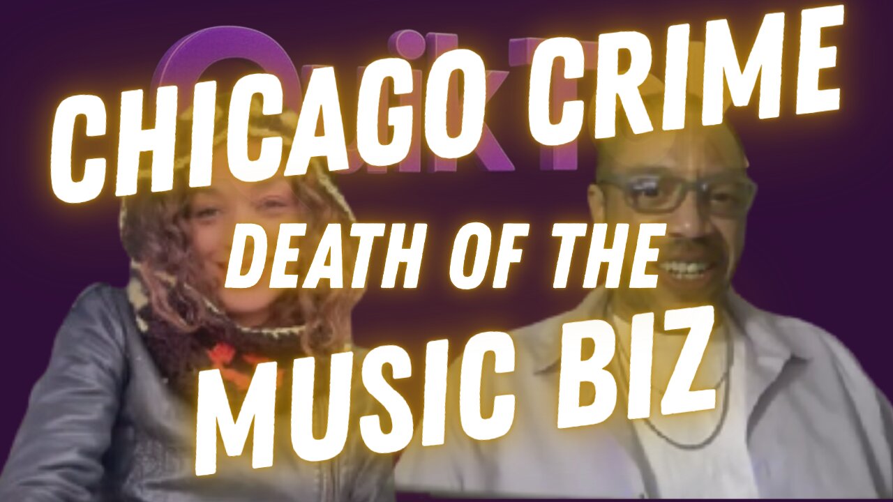 Chicago Crime & The Death of the Music Biz