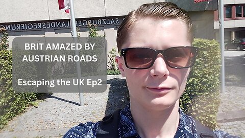 Brit Amazed by Austrian Roads - Escaping the UK Ep2 + Austrian Drink Review