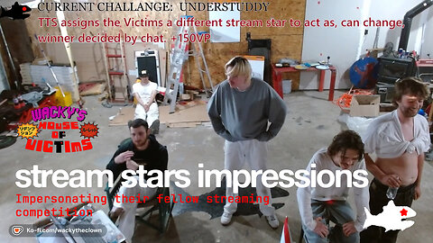 Stream Stars impression challenge "Understudy" | Wacky's House of Victims / FTL Streaming