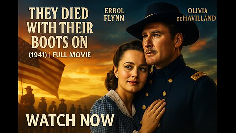 They Died with Their Boots On (1941) | Full Movie | Errol Flynn & Olivia de Havilland