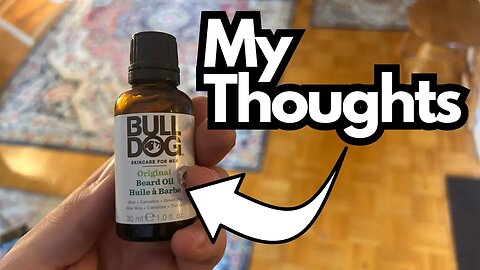 Bull Dog Beard Oil Not too Bad