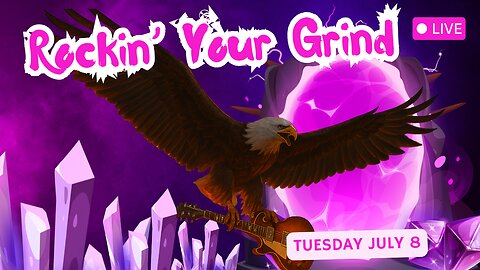 Rockin' Your Grind - Tuesday July 8