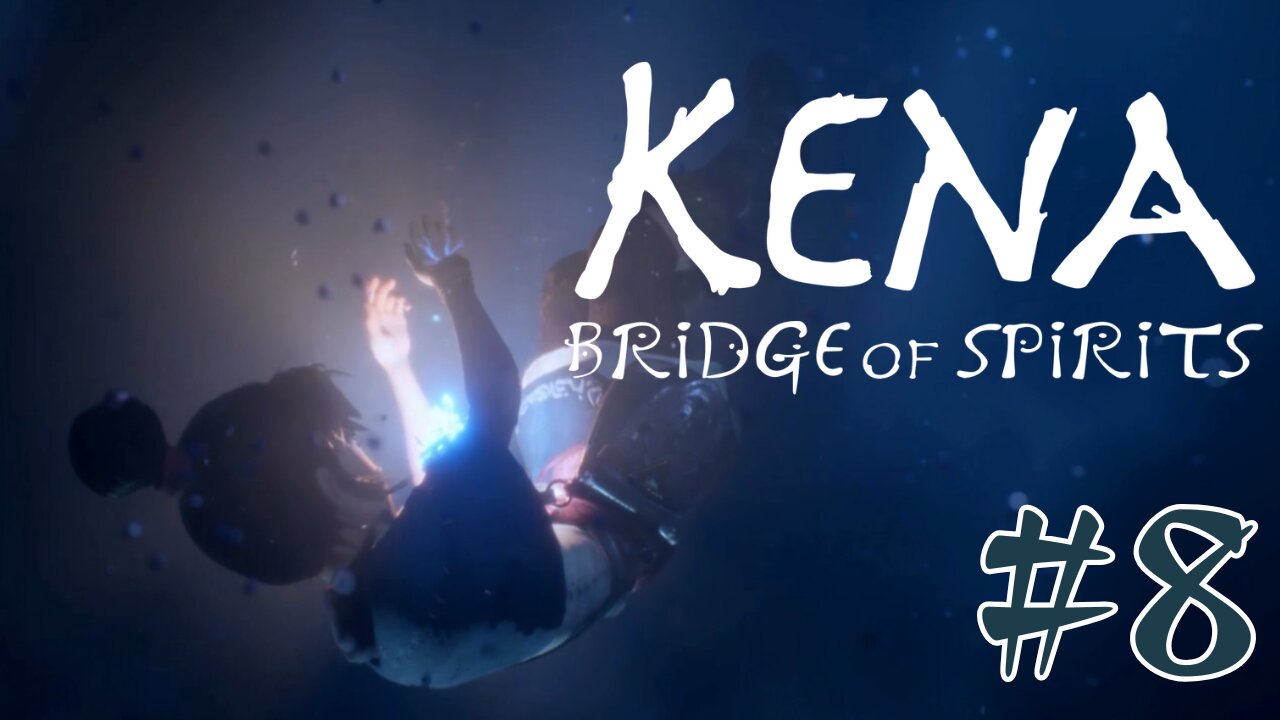 KENA'S PAST - Kena: Bridge of Spirits part 8