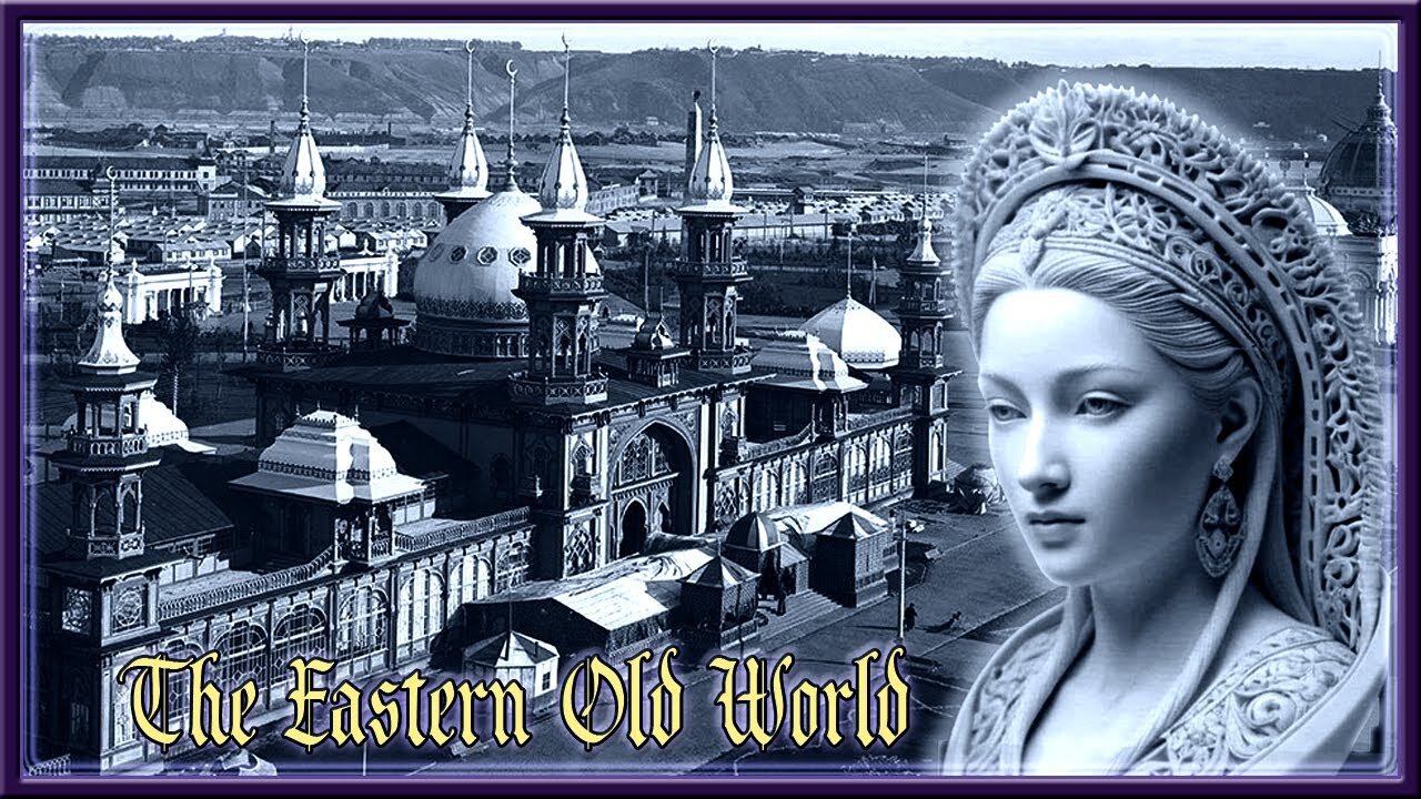 Rare & Unseen Historical Photos from the EASTERN OLD WORLD