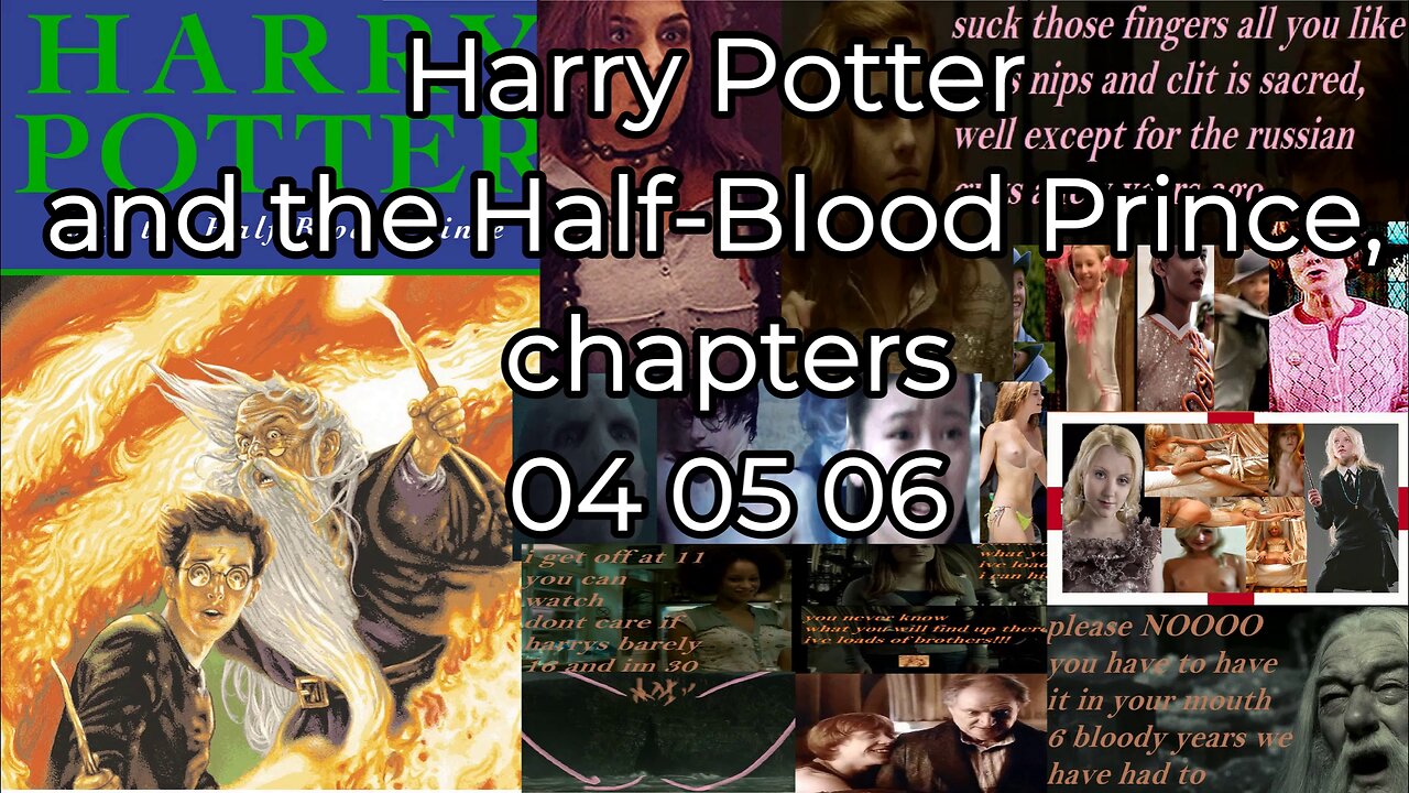 Harry Potter and the Half-Blood Prince, 04 05 06,