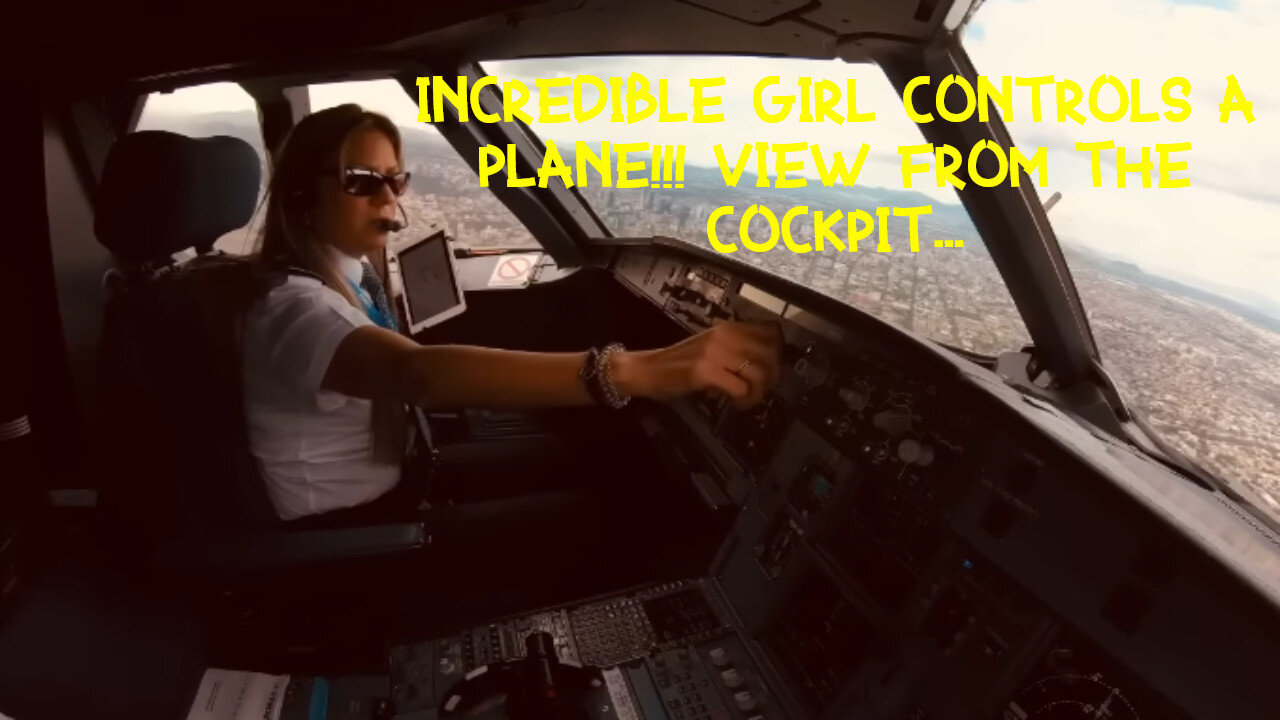 Female pilot lands Airbus A320!