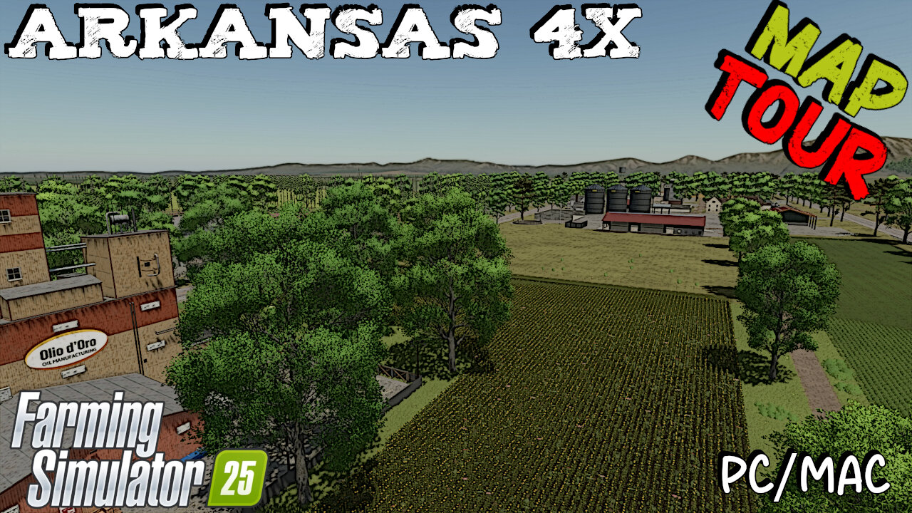 Map Tour | Arkansas 4X | Farming Simulator 25