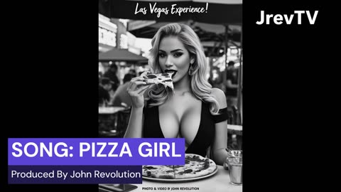 NEW MUSIC: PIZZA GIRL Edit Produced By John Revolution