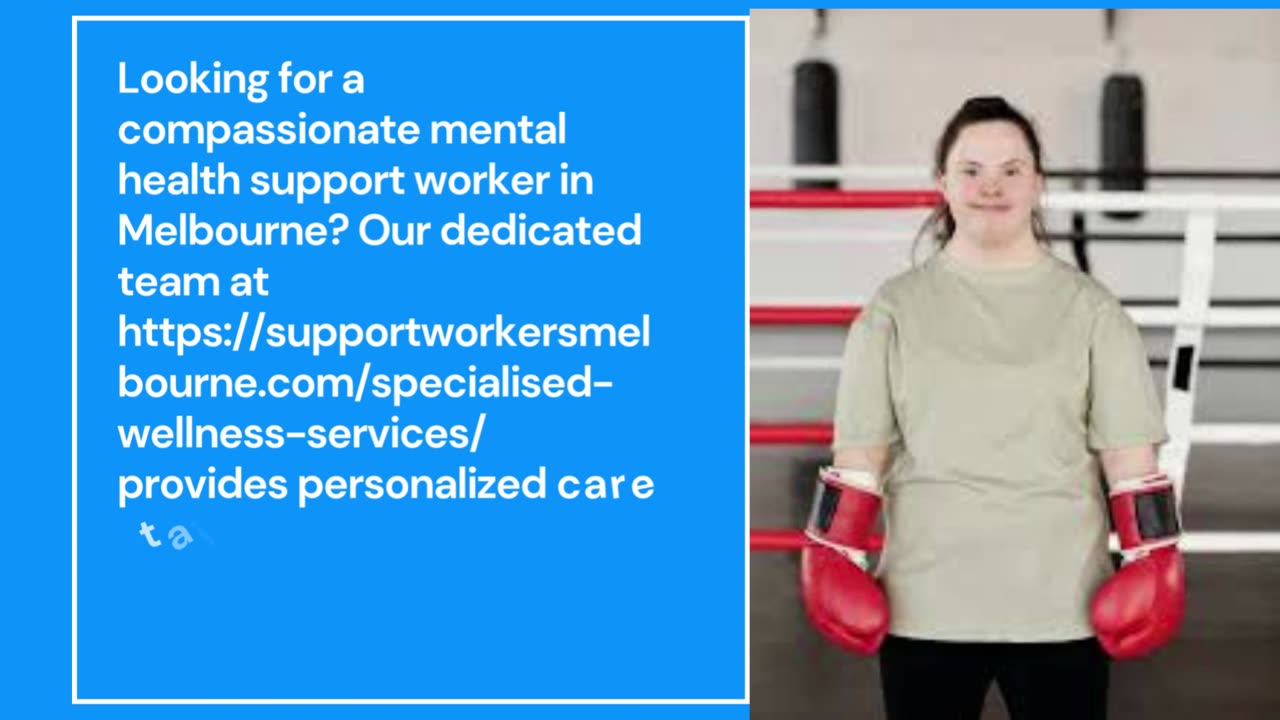 Mental Health Support Worker Melbourne – Supportworkersmelbourne.com