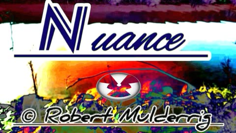 Nuance © Robert Mulderrig