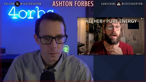 Ashton Forbes - Free Energy, Plasma & The Science of the Ether
