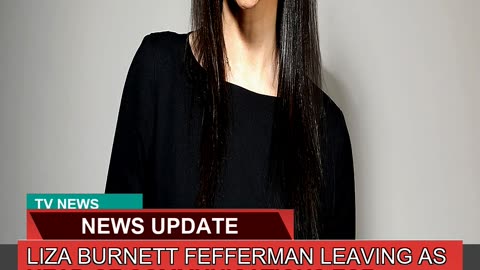 Liza Burnett Fefferman Leaving as Head of Communic